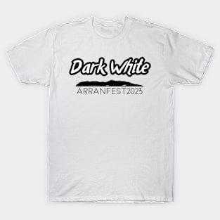 Dark White x ArranFest T-Shirt